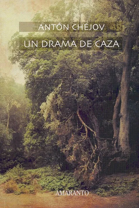 DRAMA DE CAZA,UN