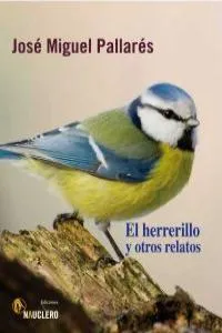 HERRERILLO Y OTROS RELATOS,EL