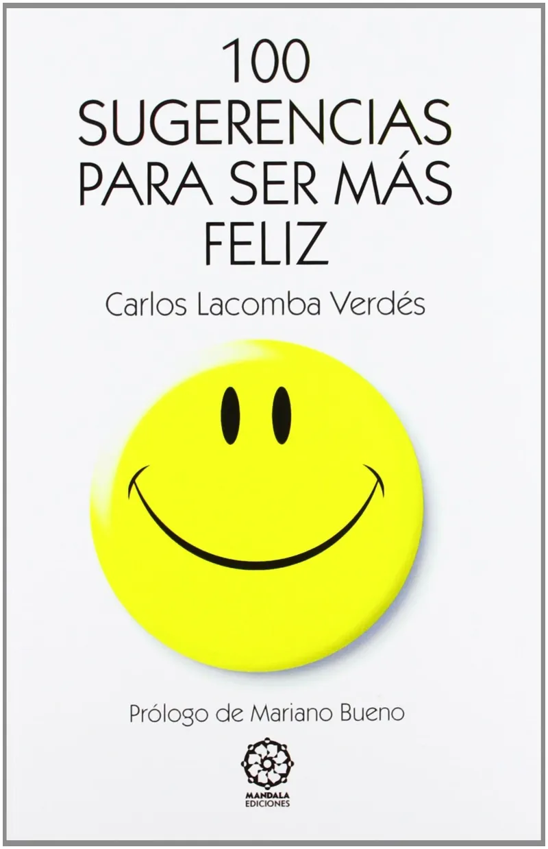 100 SUGERENCIEAS PARA SER MAS FELIZ