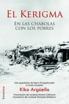 KERIGMA,EL -EN LAS CHABOLAS CON LOS POBRES-
