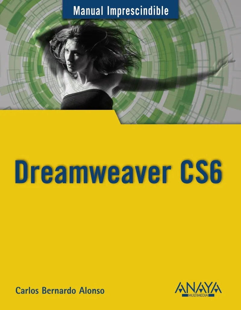 DREAMWEAVER CS6 -MANUAL IMPRESCINDIBLE-
