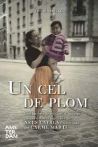 CEL DE PLOM,UN -ED. ESPECIAL-
