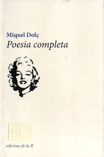POESIA COMPLETA -MIQUEL DOLÇ-
