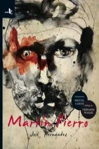 MARTIN FIERRO -ILUSTRADO-