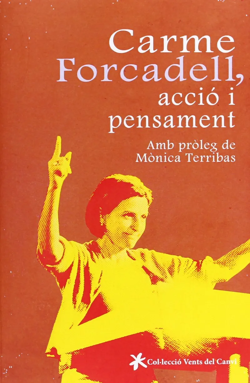 CARME FORCADELL ACCIO I PENSAMENT