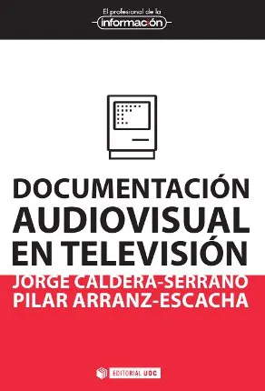 DOCUMENTACION AUDIOVISUAL EN TELEVISION