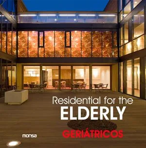 RESIDENTIAL FOR THE ELDERLY -GERIATRICOS-