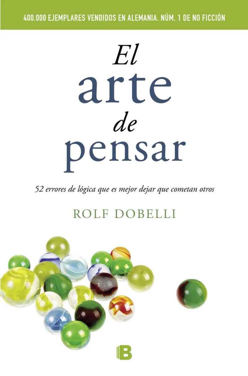 ARTE DE PENSAR,EL -52 ERRORES DE LOGICA QUE ES
