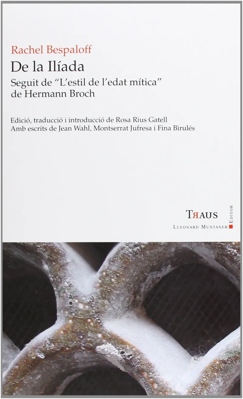 DE LA ILIADA -SEGUIT DE -L'ESTIL DE L'EDAT MITICA-