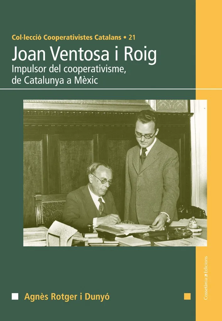 JOAN VENTOSA I ROIG -IMPULSOR DEL COOPERATIVISME