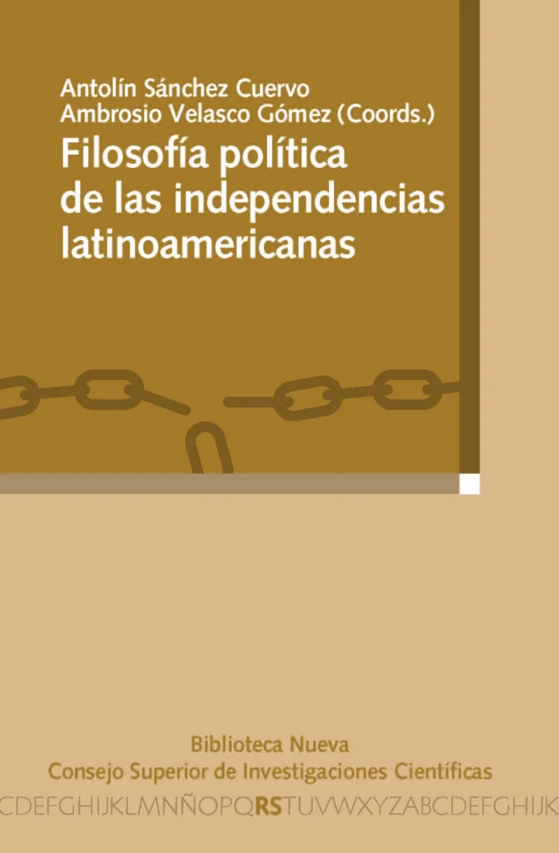 FILOSOFIA POLITICA DE LAS INDEPENDENCIAS