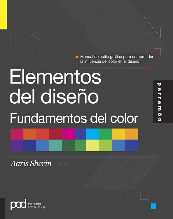ELEMENTOS DEL DISEÑO -FUNDAMENTOS DEL COLOR-
