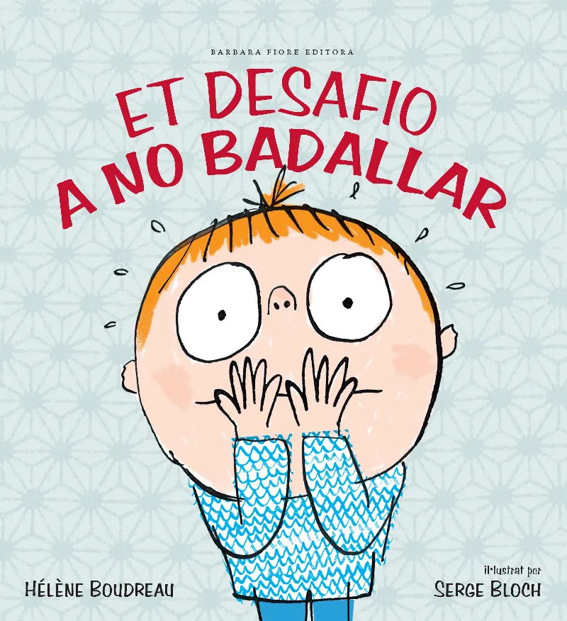 ET DESAFIO A NO BADALLAR