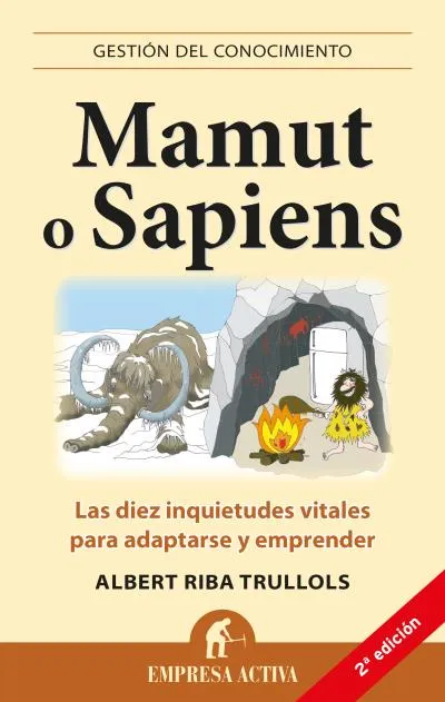 MAMUT O SAPIENS -10 INQUIETUDES VITALES PARA