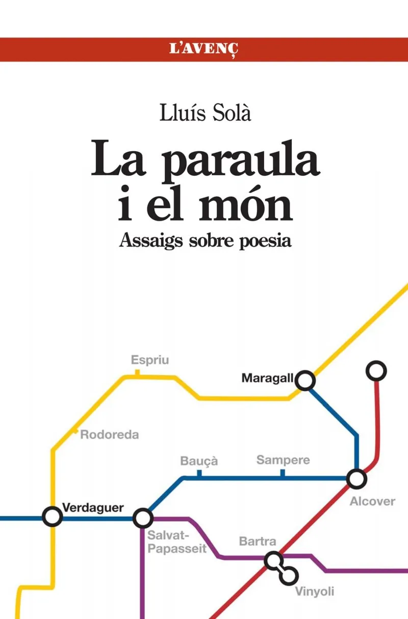 PARAULA I EL MON,LA -ASSAIGS SOBRE POESIA-