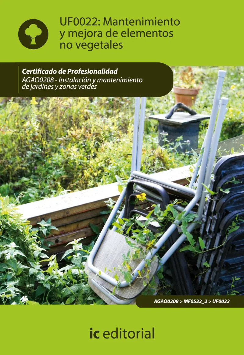 MANTENIMIENTO Y MEJORA DE ELEMENTOS NO VEGETALES