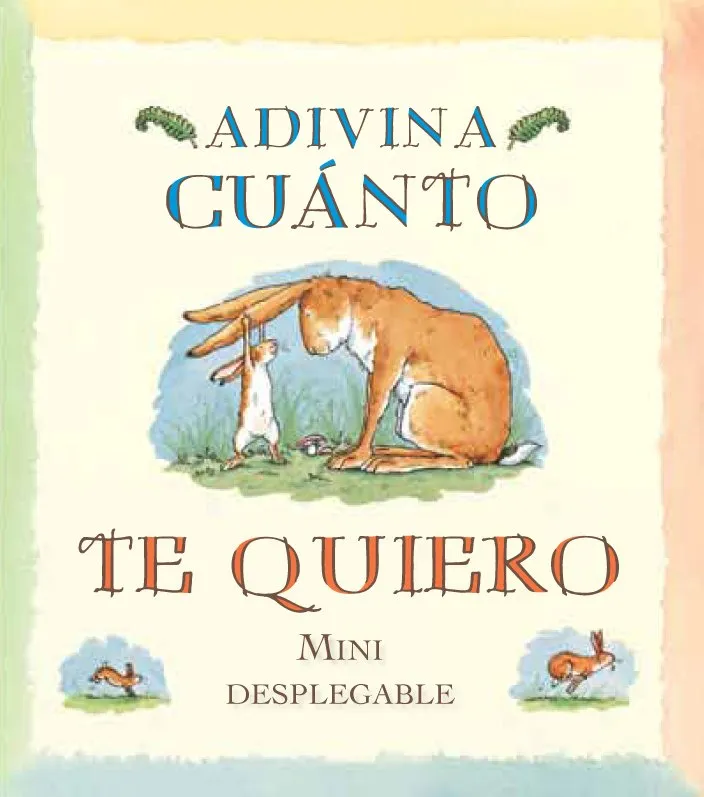 ADIVINA CUANTO TE QUIERO -MINI DESPLEGABLE-
