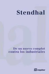 DE UN NUEVO COMPLOT CONTRA LOS INDUSTRIALES