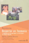 RESILIENCIA DESPERTAR EN TASMANIA -EL SINDROME DE