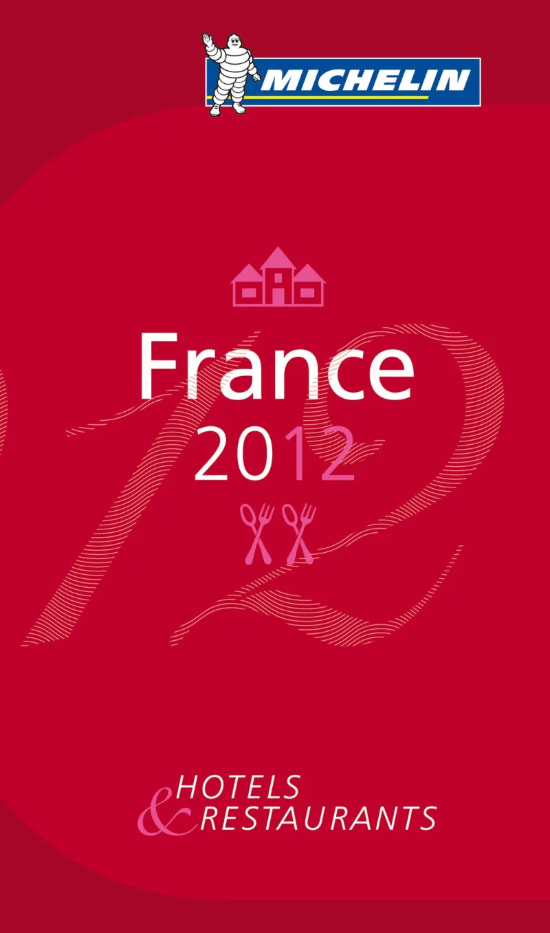 GUIA MICHELIN VERMELLA -FRANCE 2012-