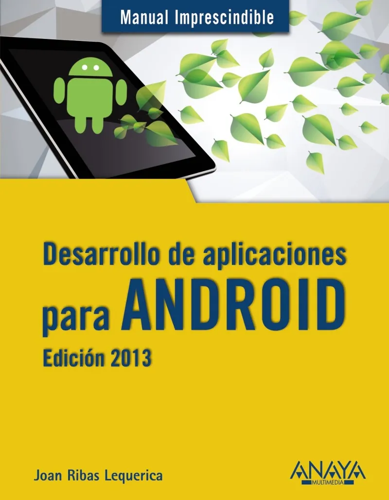 DESARROLLO DE APLICACIONES ANDROID -ED.2013-