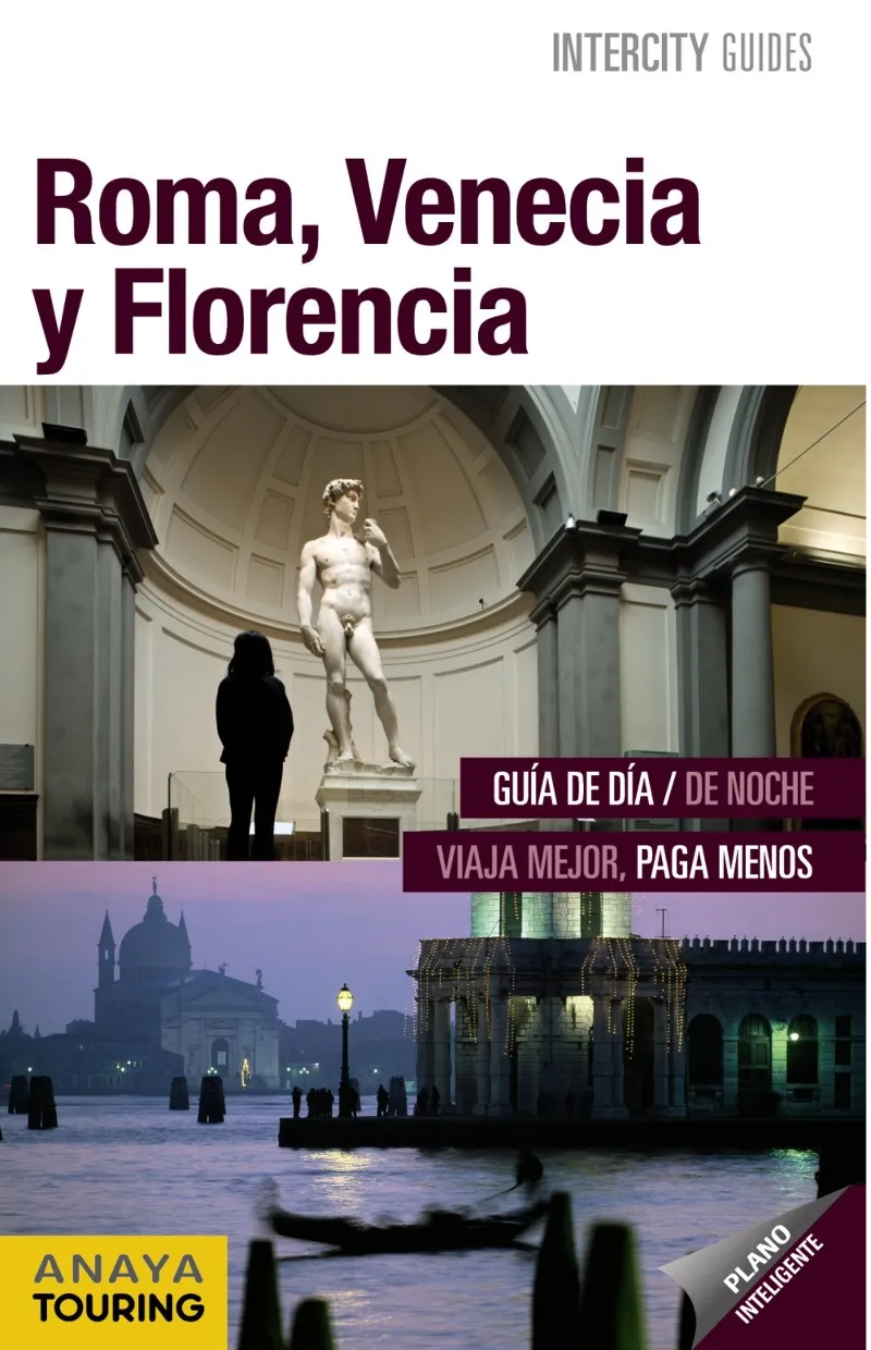 ROMA VENECIA Y FLORENCIA + PLANO INTELIGENTE