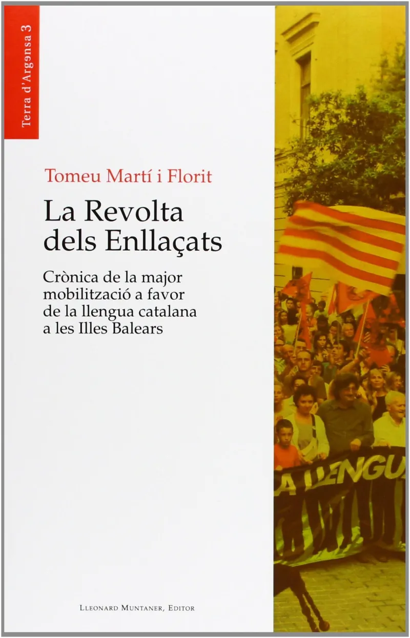 REVOLTA DELS ENLLAÇATS,LA