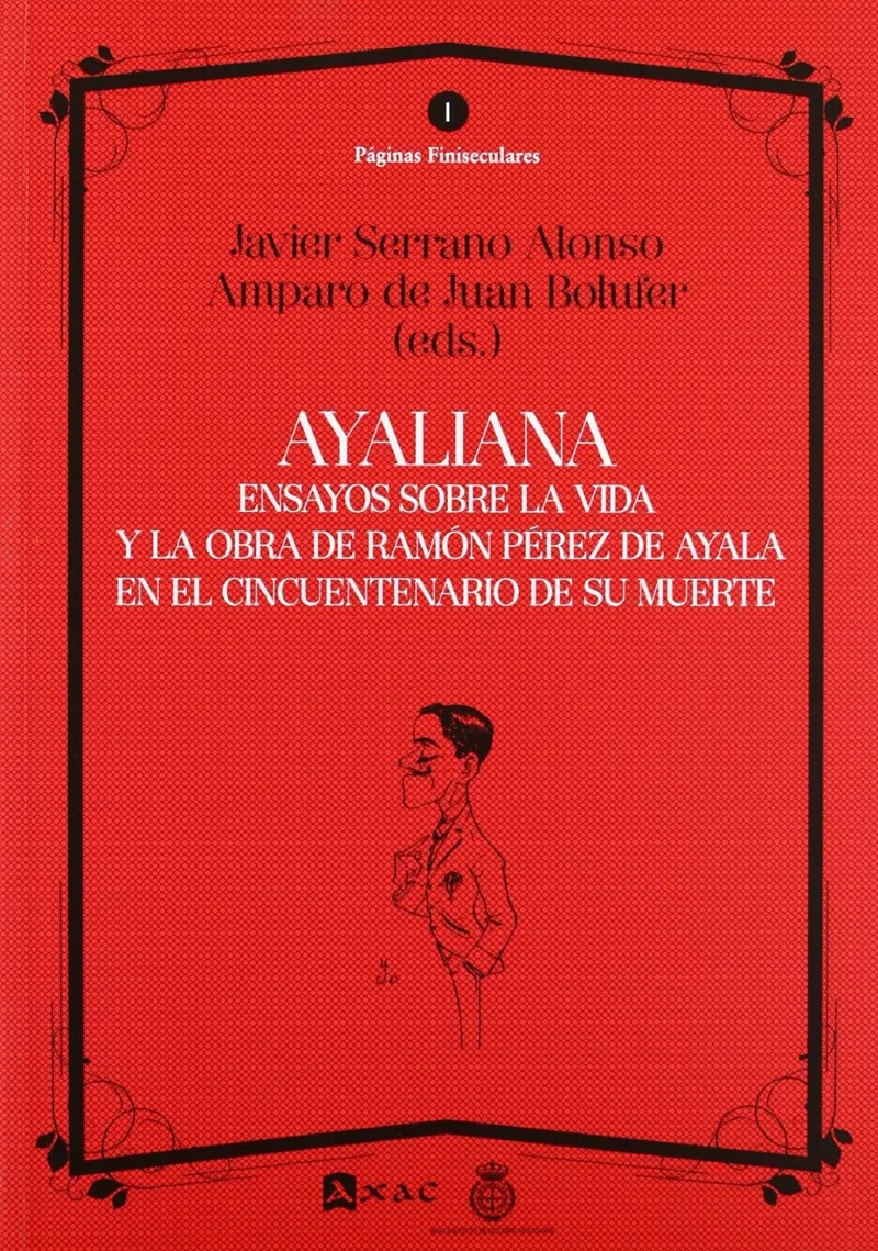 AYALIANA -ENSAYOS SOBRE LA VIDA Y LA OBRA DE RAMON