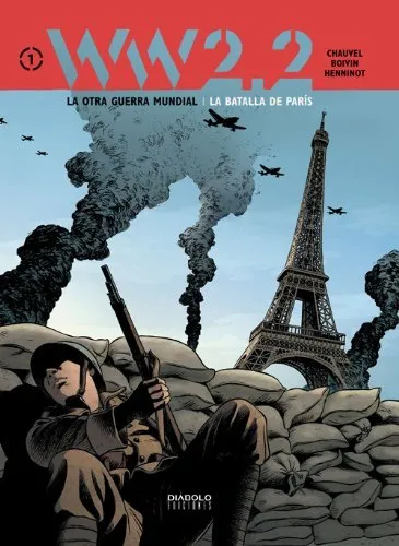 WW 2.2: LA OTRA GUERRA MUNDIAL VOL 1