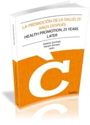 PROMOCION DE LA SALUD 25 AÑOS DESPUES,LA