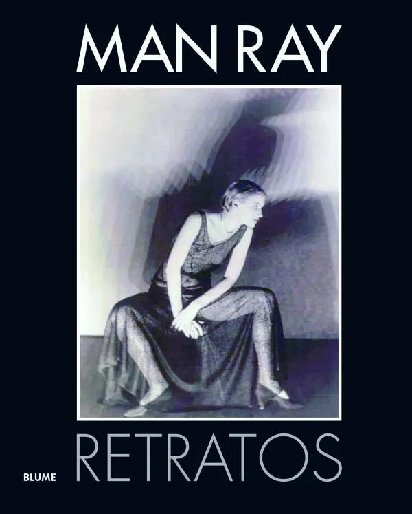 MAN RAY RETRATOS
