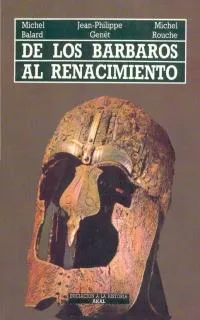 DE LOS BARBAROS AL RENACIMIENTO
