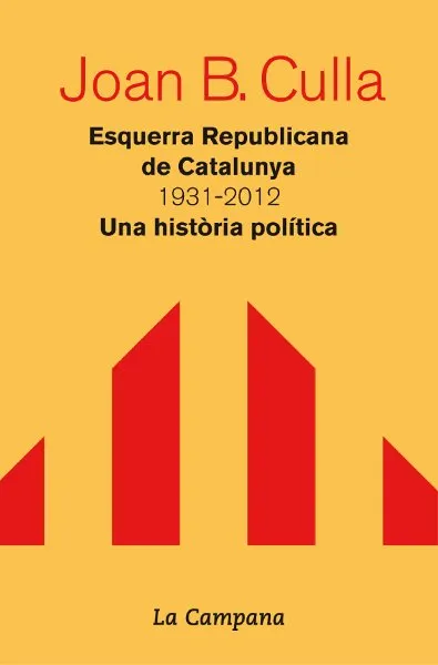 ESQUERRA REPUBLICANA DE CATALUNYA 1931/2012