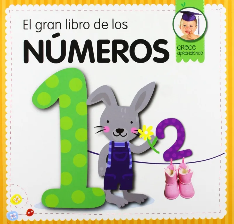 GRAN LIBRO DE LOS NUMEROS,EL -CRECE APRENDIENDO-