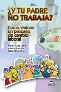 Y TU PADRE NO TRABAJA?