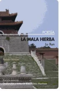 MALA HIERBA -ED. BILINGUE-