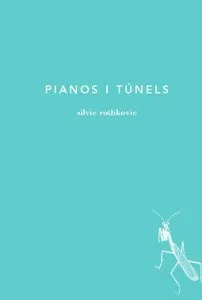 PIANOS I TUNELS