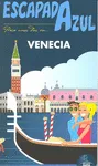 VENECIA -ESCAPADA AZUL ..-