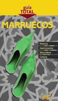 MARRUECOS -GUIA TOTAL-