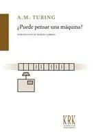 PUEDE PENSAR UNA MAQUINA ?