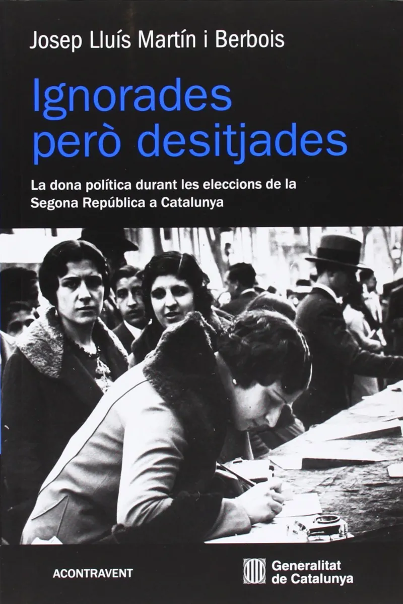 IGNORADES PERO DESITJADES -LA DONA POLITICA