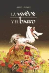 NIEVE Y EL BARRO, LA