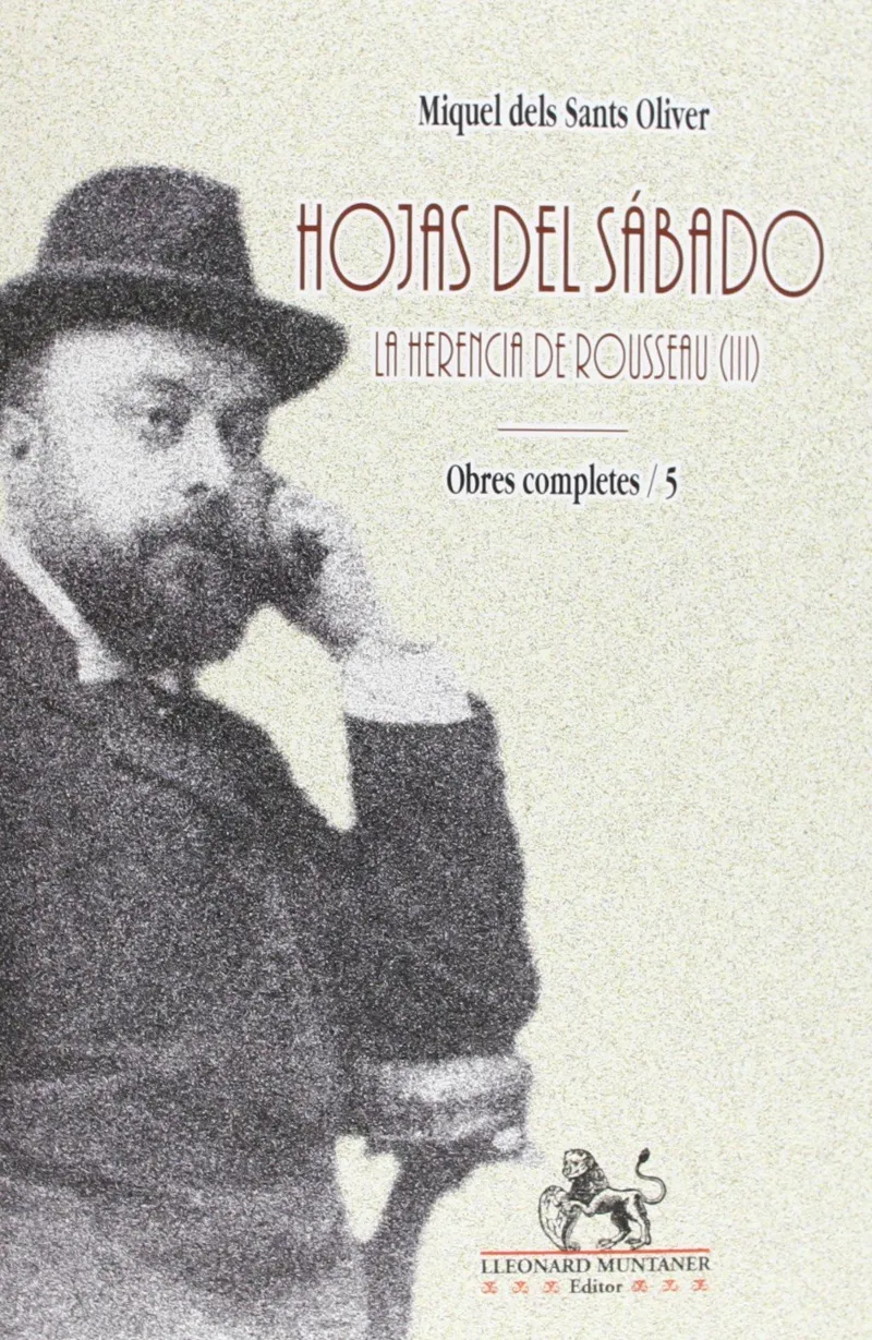 HOJAS DEL SABADO -LA HERENCIA DE ROUSSEAU III-