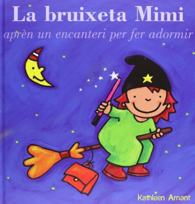 BRUIXETA MIMI APREN UN ENCANTERI PER FER ADORMIR,L