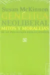 GENETICA NEOLIBERAL MITOS Y MORALEJAS DE LA PSICOL