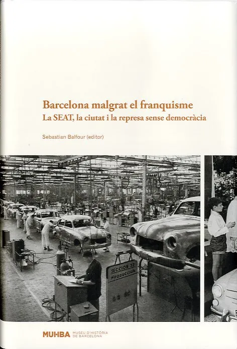 BARCELONA MALGRAT EL FRANQUISME -LA SEAT LA