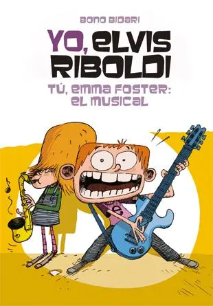 YO ELVIS RIBOLDI TU EMMA FOSTER EL MUSICAL