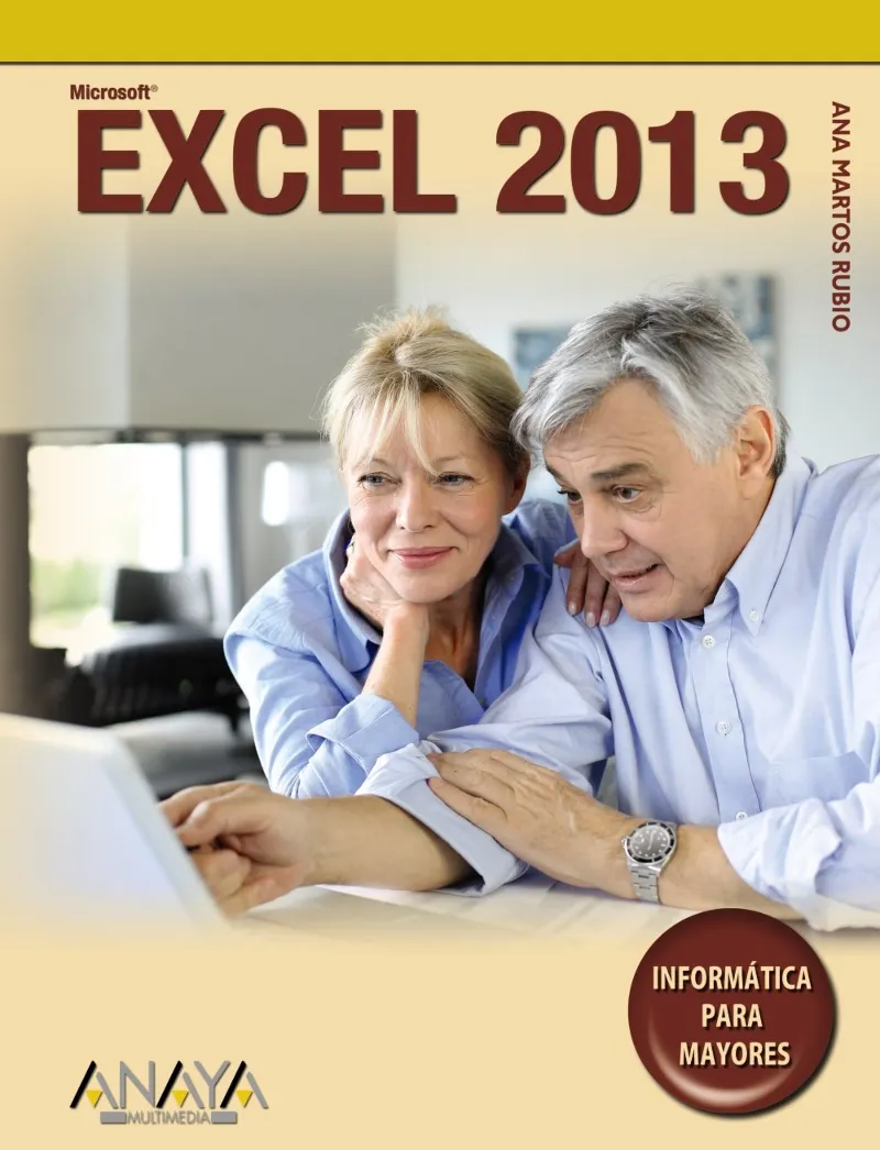 EXCEL 2013 -INFORMATICA PARA MAYORES-