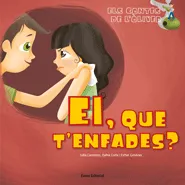EI QUE T'ENFADES ? -