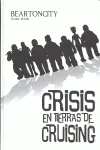 BEARTONCITY: CRISIS EN TIERRAS DE CRUISING